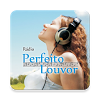 br.com.mobradio.perfeitolouvor